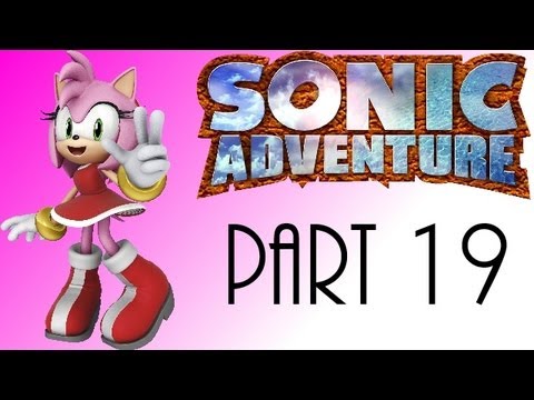 Let's Play Sonic Adventure DX pt19