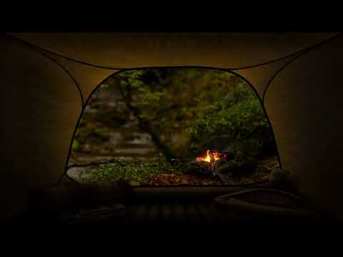 Rain on Tent and Campfire Crackling Near the River - 10 Hrs Video w  Sounds for Relaxation and Sleep