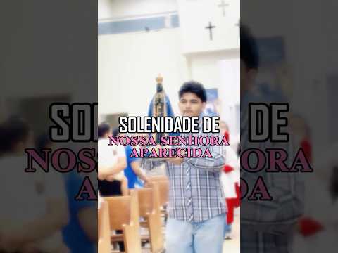 Solenidade de Nossa Senhora Aparecida - 2026