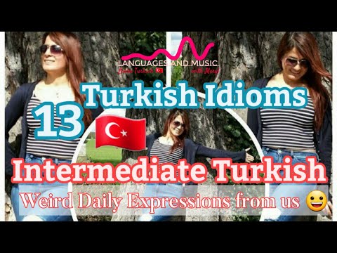 Powerful *Daily Turkish CONVERSATIONS* How to LEARN TURKISH?* TURKISH IDIOMS!* Watch and Master!