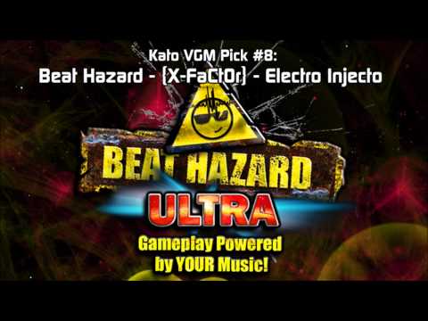 Kato VGM Pick #8: Beat Hazard - {X-FaCtOr} - Electro Injecto