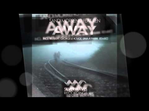 Sandi Morreno feat Ren - Away (BluSkay Remix)// Ferry Tayle 041 Flightbook