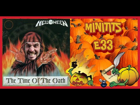 MiniTITS-E33 : Helloween - The Time Of The Oath