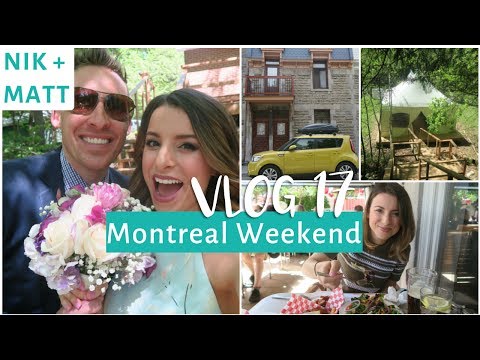 WEDDING & WHAT I ATE IN MONTREAL | NIK + MATT VLOG 17