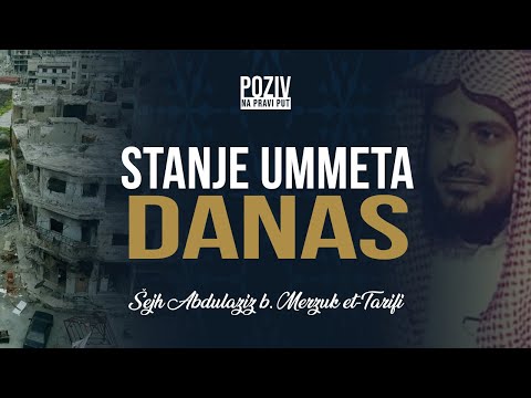 STANJE UMMETA DANAS - Šejh Abdul-'Aziz b. Merzuk et-Tarifi ᴴᴰ┇Poziv na pravi put