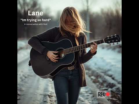 Lane - I'm trying so hard - (Official visual)