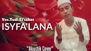 Download lagu ISYFA'LANA Cover Akustik Sholawat By Yudi El'sahat & Co mp3 Download lagu ISYFA'LANA Cover Akustik Sholawat By Yudi El'sahat & Co mp3