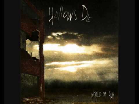 Hallows Die - In The Absence of Light