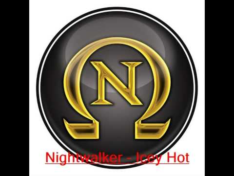 Nightwalker - Icey Hot