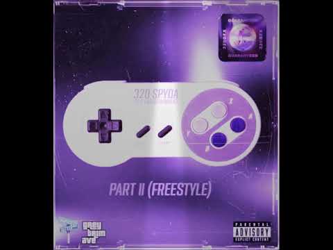320 Spyda - “Don’t Start Pt 2 Freestyle” (Audio)