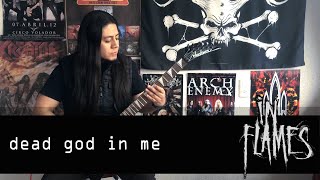 In Flames - Dead God in me (guitar cover)