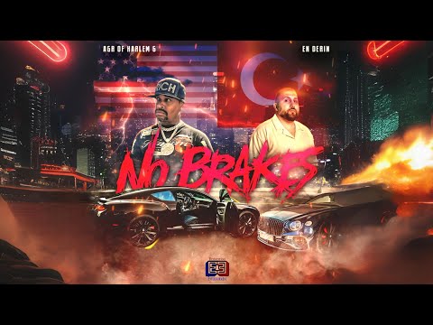 AGR of Harlem 6 ft. En Derin - No Brakes (The Remix)
