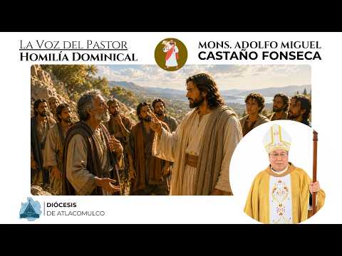 Homilía Dominical: Los criterios de Dios vs. el mundo | Mons. Adolfo Miguel (30 de agosto 2026)