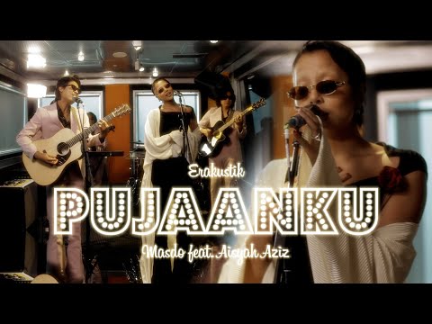 ERAkustik: Masdo ft Aisyah Aziz - Pujaanku