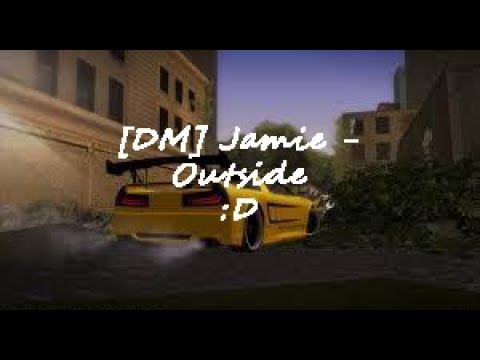 [DM] Jamie - Outside
