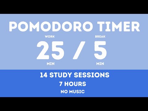 25 / 5  Pomodoro Timer - 7 hours study || No music - Study for dreams - Deep focus - Study timer