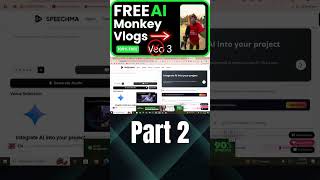👉Part 2 - Make FREE Viral AI Monkey Vlogs for FREE Without Google VEO 3