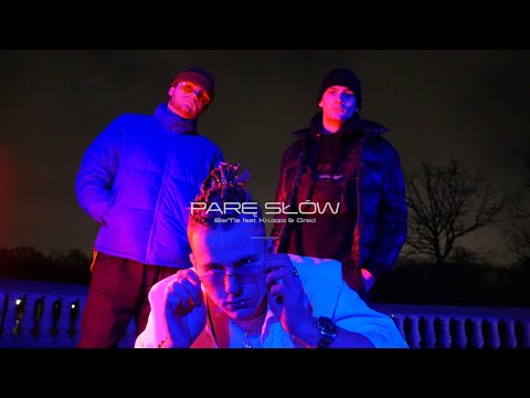 BarTie - Parę Słów feat. Kruzzo & Graci (Official Video)