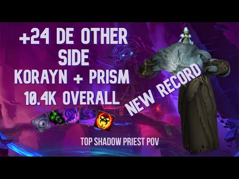 De Other Side +24 - 10K OVERALL | Shadow Priest PoV - Chawy | Shadowlands M+ (Mythic Plus) Season 1