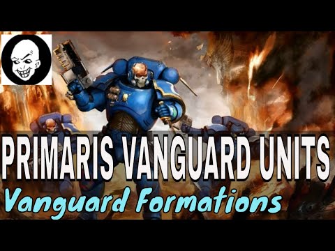 Primaris Vanguard Formations