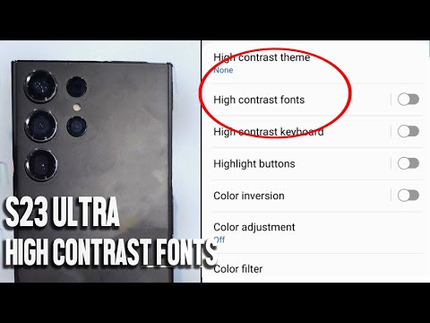 Samsung S23 Ultra S23 S23+: How to Toggle High Contrast Fonts