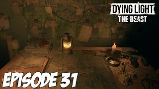 DYING LIGHT THE BEAST : LA GROTTE DES ENFERS | Episode 31