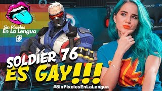 ¿SOLDIER 76 ES GAY? Opinión Sin Pixeles en la Lengua