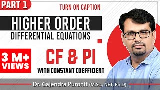 Linear Higher Order Differential Equation | CF & PI |Lecture-I