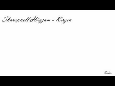 Sharapnell Hüzzam - Kırgın