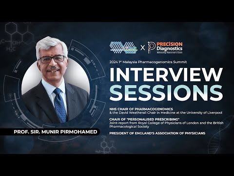 Professor Sir Munir Perspective on Pharmacogenomics (PGx) | 1st Malaysia PGx Summit 2024