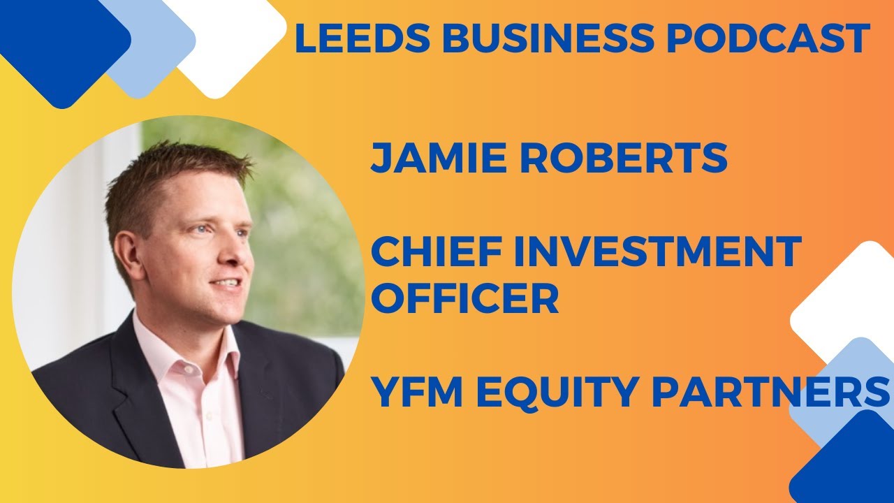 The Business Owners guide to Private Equity with Jamie Roberts, YFM
