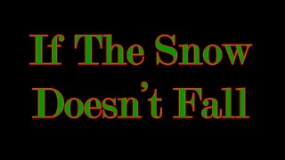 If the Snow Doesn&#39;t Fall - Jump5 (Rock This Christmas, 2005)
