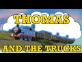 TRAINZ Thomas And The Trucks