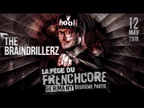 The Braindrillerz at La Fête Du Frenchcore