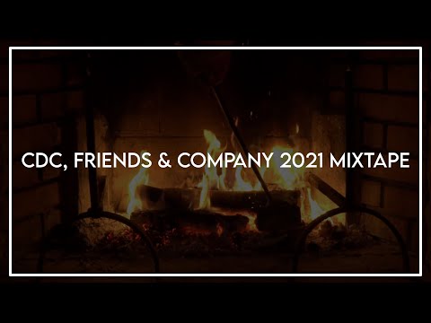 CDC, FRIENDS & COMPANY 2021 MIXTAPE: Progressive House, Melodic Trap, LO-FI, Pop, Future House y más