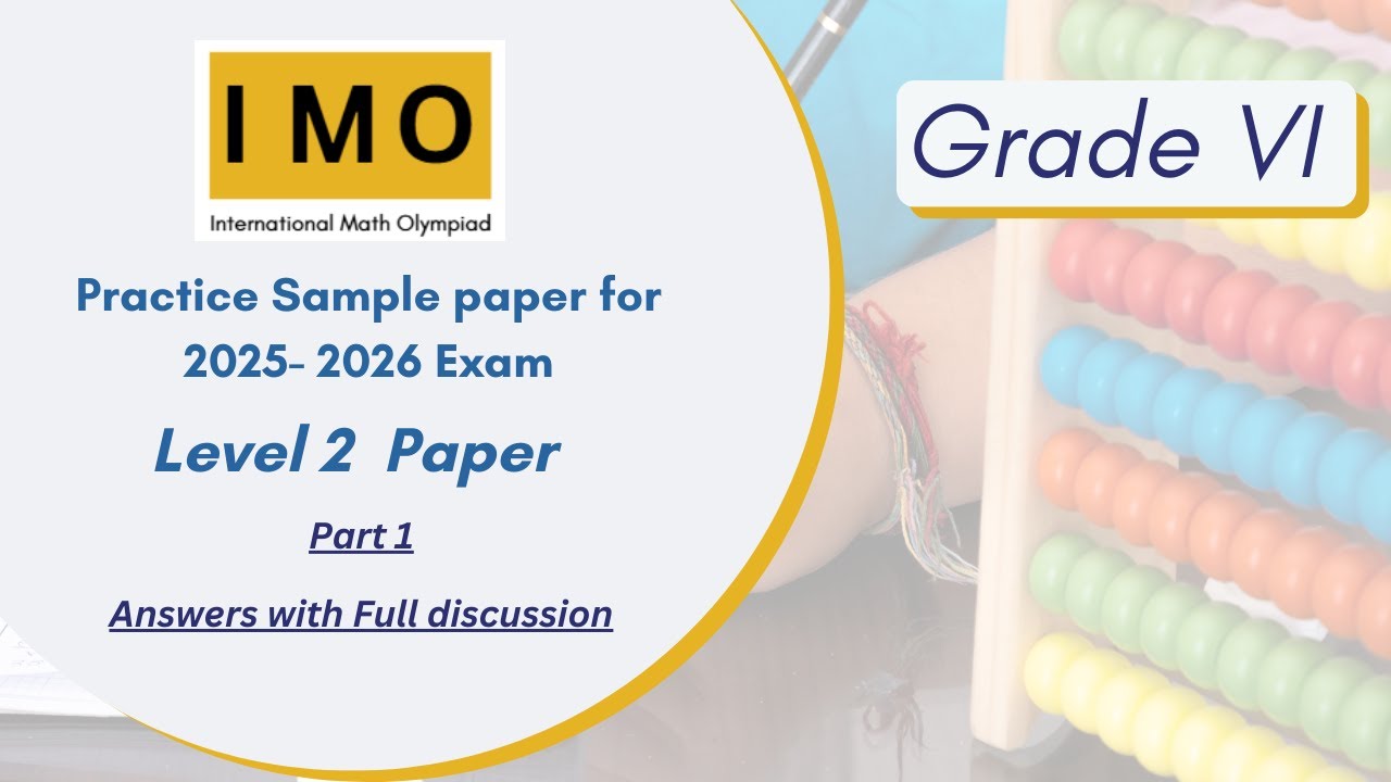 International Math Olympiad (IMO)  Level 2- SOF previous year paper for Class 6 - Part 1/ 2
