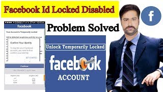 How To Open Your Facebook Account Temporarlly Locked 2019