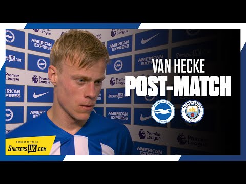Van Hecke: We Will Keep Pushing | Brighton 0 Man City 4