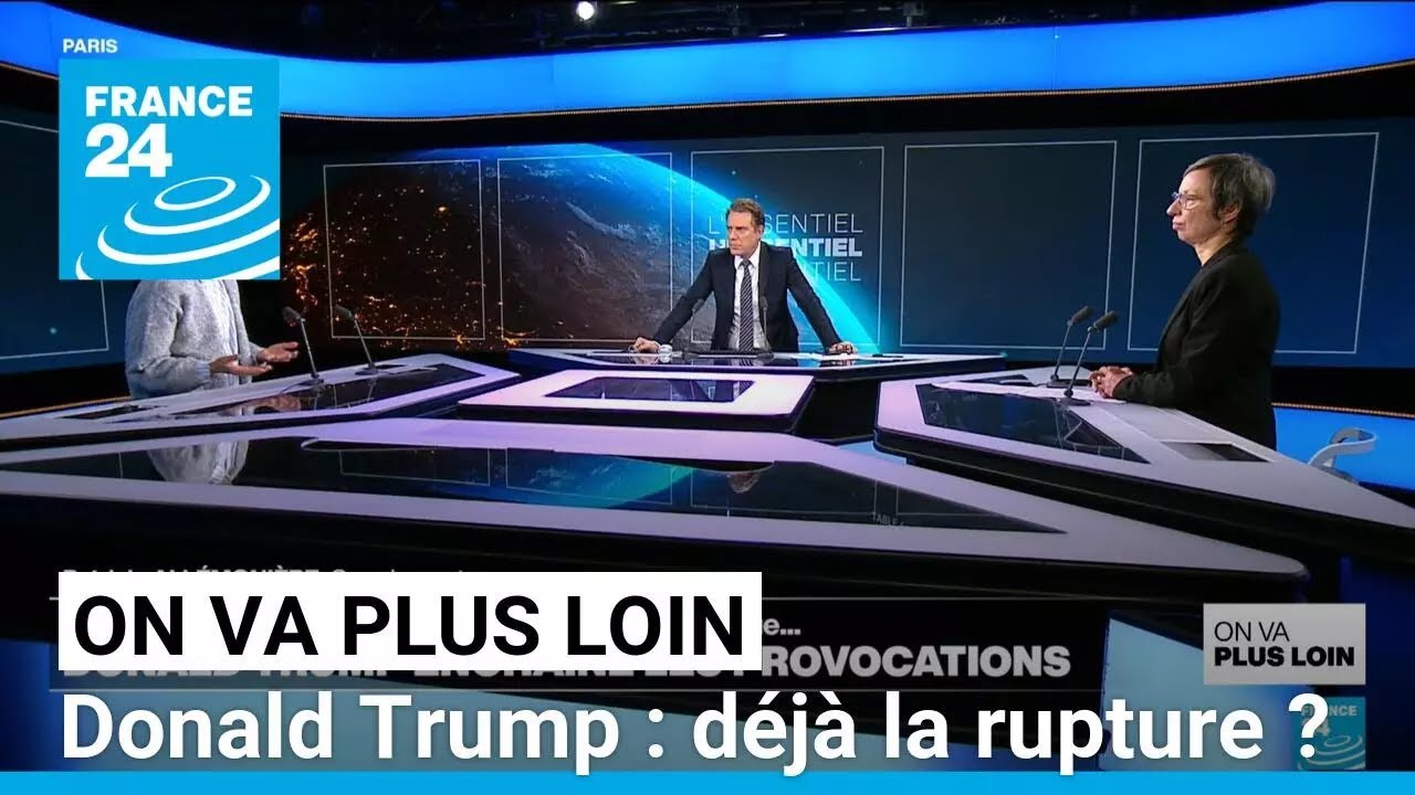 Donald Trump : déjà la rupture ? • FRANCE 24