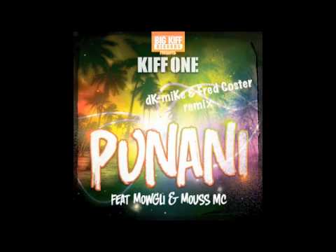Kiff One ft Mougly & Mousse Mc - Punani (dK-miKe & Fred Coster remix)