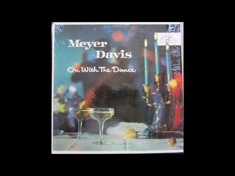 Meyer Davis Orch.   -     On with the dance  (1958)