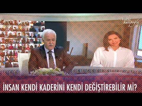İnsan kendi kaderini kendi değiştirebilir mi? - Nihat Hatipoğlu ile İftar 13 Mayıs 2020