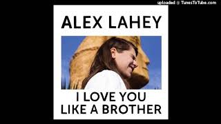 Alex Lahey - Awkward Exchange
