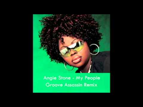 Angie Stone - My People ( Groove Assassin Remix )