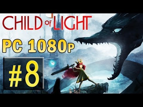 Child Of Light PC Walkthrough Hard - Part 8 Of Mice And Magna #1 1080p