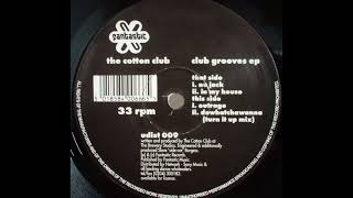 The Cotton Club* - In My House [udist 009]