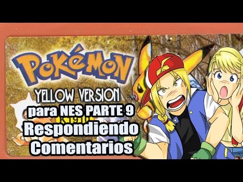 Pokémon Yellow NES Pt 9 - W vs Los Comentarios del Mal