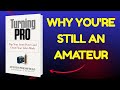 Turning Pro by Steven Pressfield | Audio Book in English | Minds Quotes