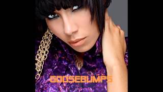 Return II Love♪: Bridget Kelly -Goosebumps