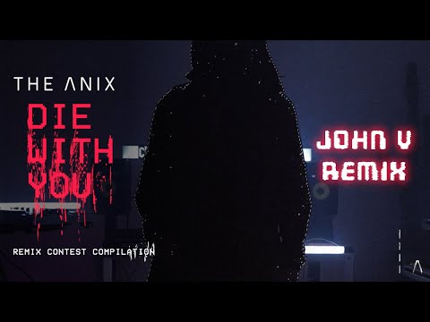 Video thumbnail for Die With You [John V Remix]